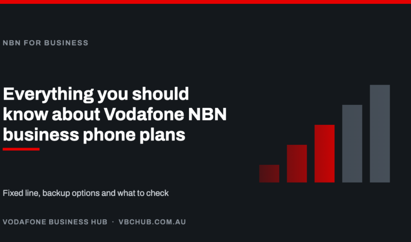 Everything you should know about Vodafone NBN business phone plans — Vodafone Business Hub